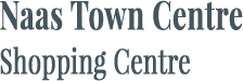 Naas Town Shopping Centre